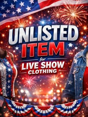 UNLISTED LIVE SHOW ITEM  “ CLOTHING”